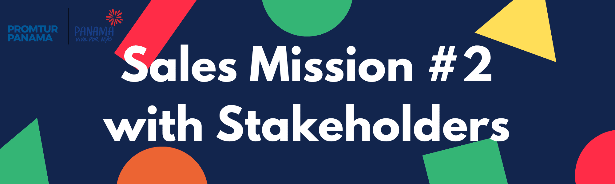 Sales Mission #2 with Stakeholders