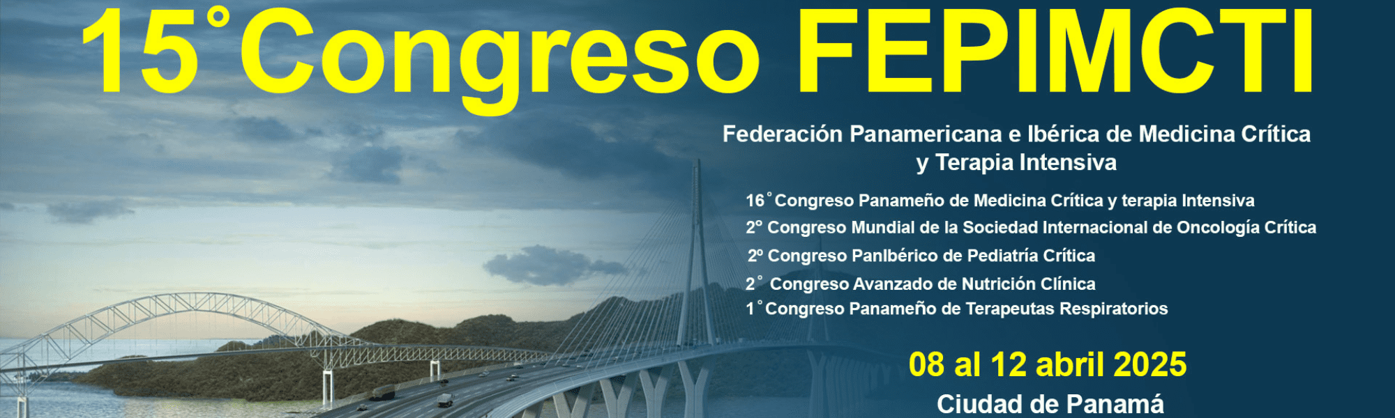 Congreso de la Federación Panamericana e Ibérica de Medicina Crítica y Terapia Intensiva (FEPIMCTI)